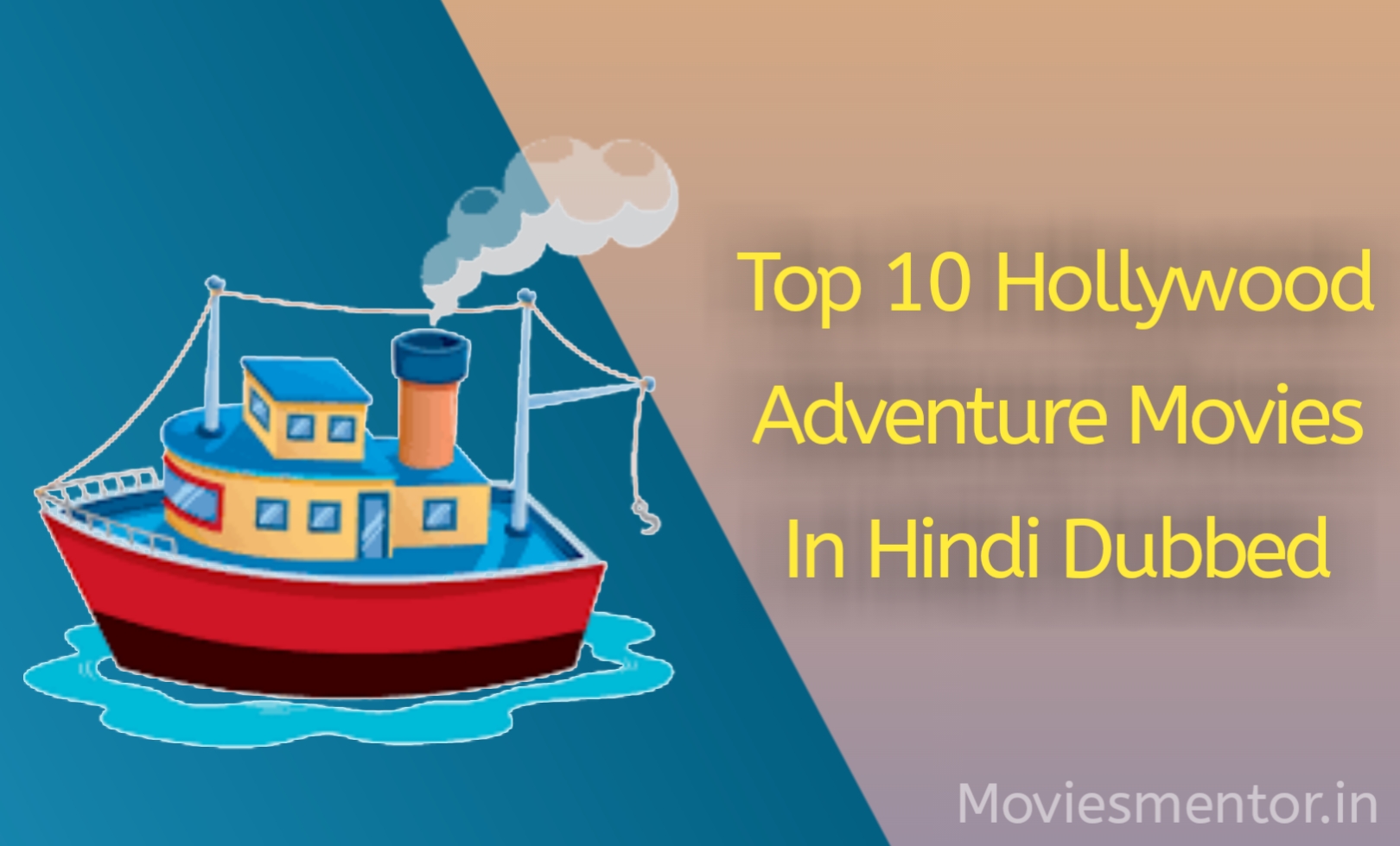 Top 10 Hollywood Adventure Movies In Hindi Dubbed