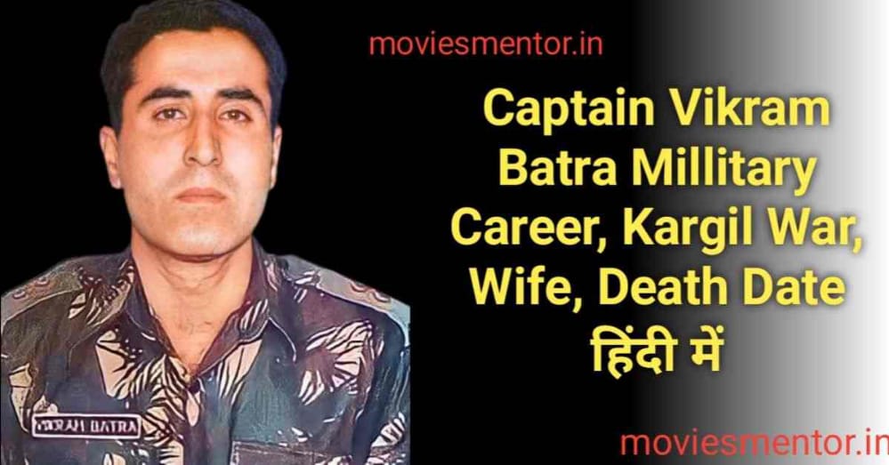 Vikram Batra (Indian Military Officer) Wife, Death Date, Story, Biography