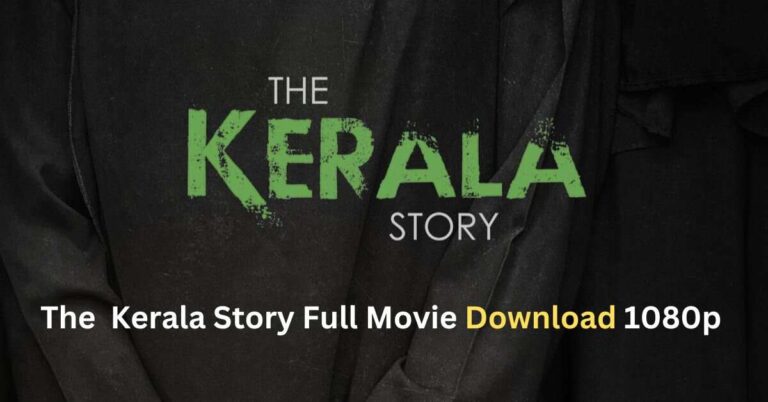 The Kerala Story Full Movie Download Filmyzilla